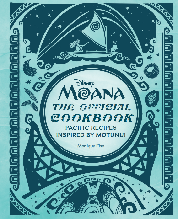 Disney Moana: The Official Cookbook