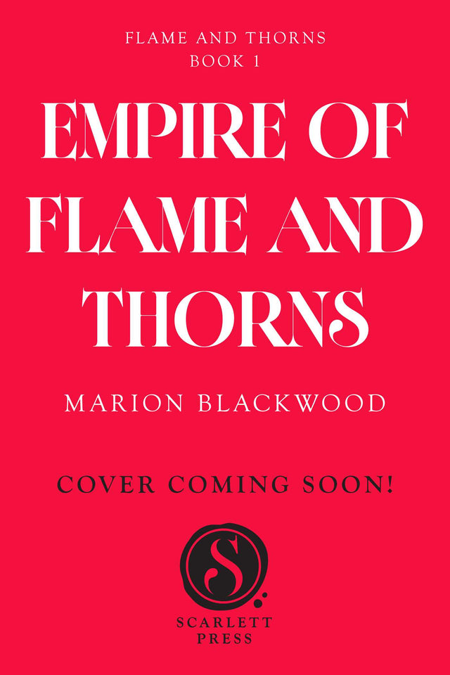 Empire of Flame and Thorns