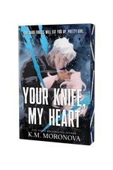 Your Knife, My Heart