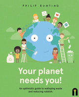 Your Planet Needs You!
