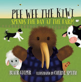 Pee Wee the Kiwi Spends the Day at the Farm BB