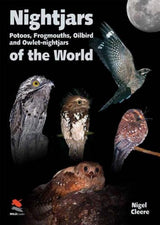 Nightjars, Potoos, Frogmouths, Oilbird, and Owlet–nightjars of the World