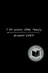 I Do Know Some Things
