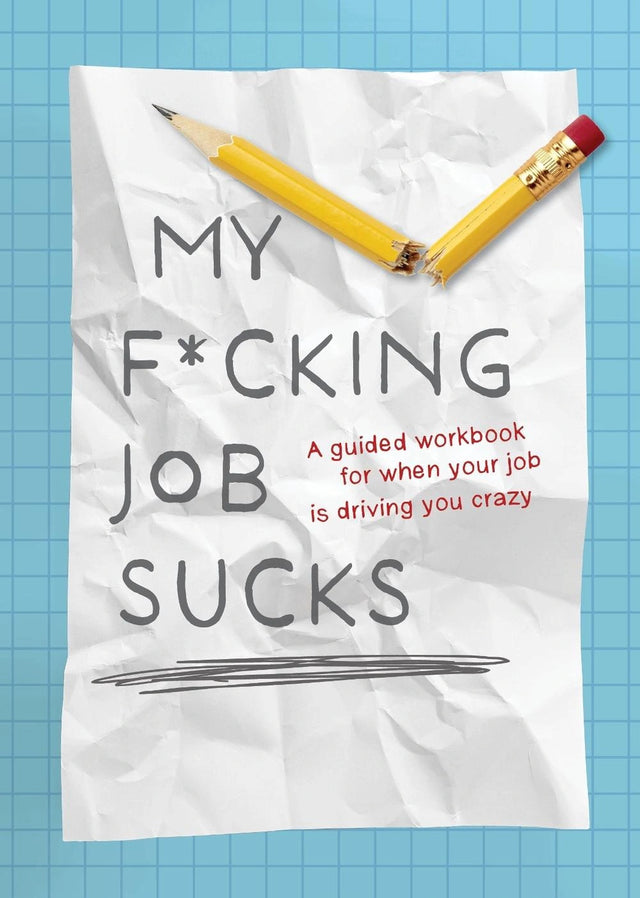 My F*cking Job Sucks
