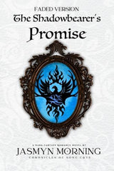 (FADED VERSION) The Shadowbearer's Promise