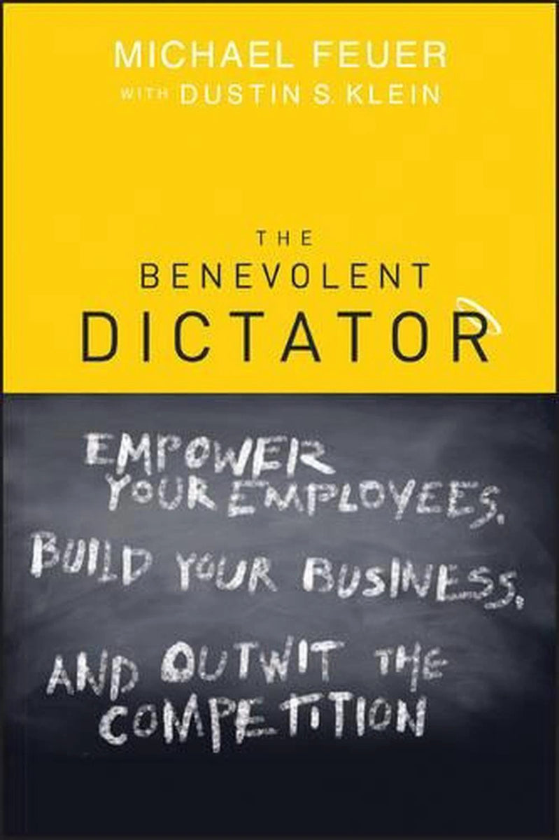 The Benevolent Dictator by Michael Feuer – Book Hero