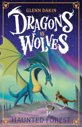 Haunted Forest (Dragons vs Wolves #3)