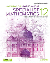 Jacaranda Maths Quest 12 Specialist Mathematics VCE Units 3 and 4 2e learnON and Print