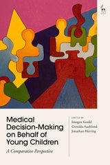 Medical Decision-Making on Behalf of Young Children