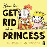 How to Get Rid of a Princess