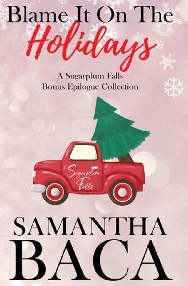Blame It On The Holidays (Special Edition)