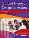 Guided Inquiry Design® in Action