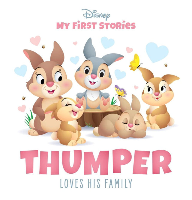 My First Stories: Thumper Loves His Family (Disney)