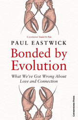 Bonded by Evolution