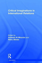 Critical Imaginations in International Relations