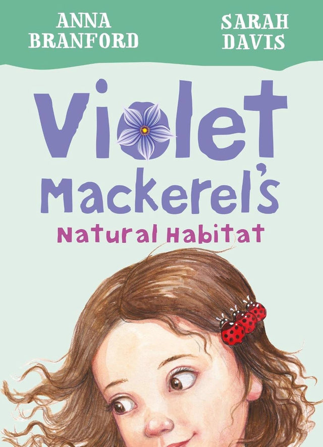 Violet Mackerel's Natural Habitat (Book 3)
