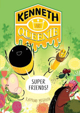 Kenneth and Queenie 2: Super Friends!