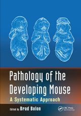 Pathology of the Developing Mouse