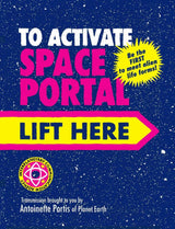 To Activate Space Portal Lift Here