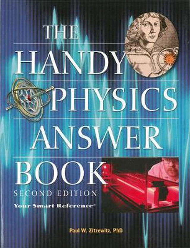The Handy Physics Answer Book