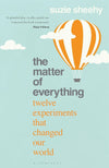 The Matter of Everything