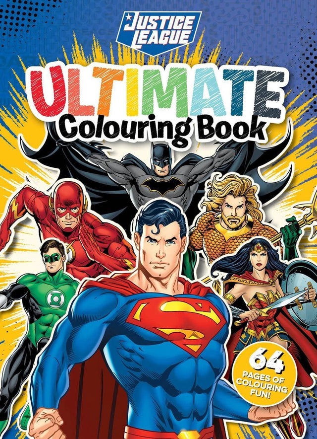 Justice League: Ultimate Colouring Book (DC Comics: Starring Superman)