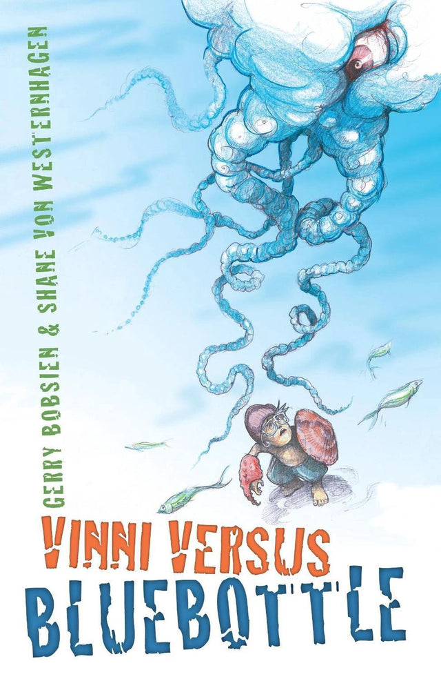 Vinni Versus Bluebottle