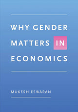 Why Gender Matters in Economics