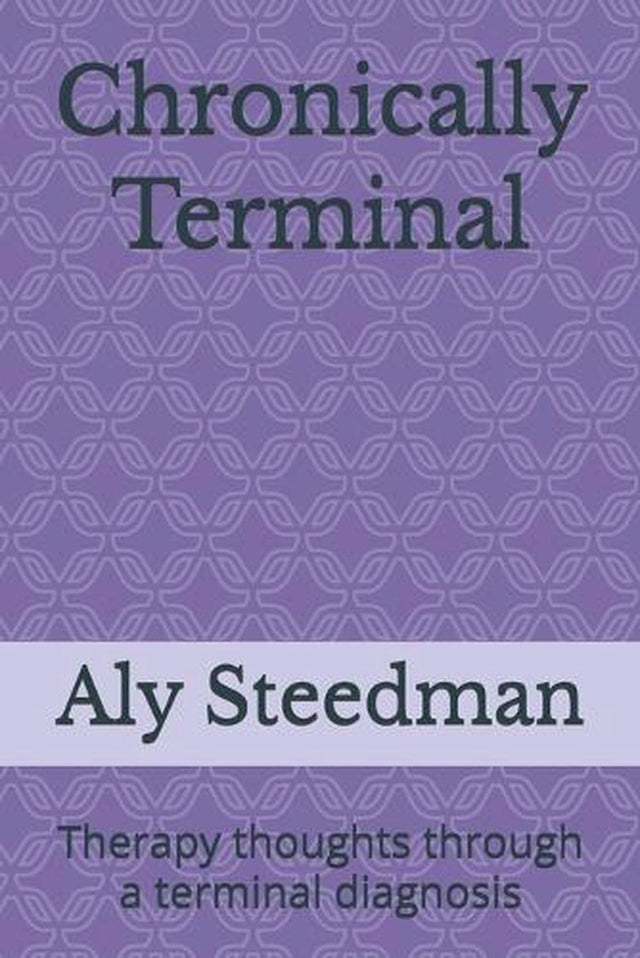 Chronically Terminal