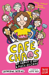 Café Chaos: My Family Is Not a Piece of Cake