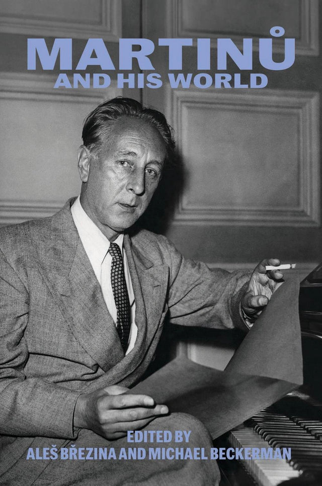 Martinu and His World