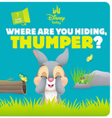 Where are you Hiding, Thumper? (Disney Baby: Lift-the-Flap)