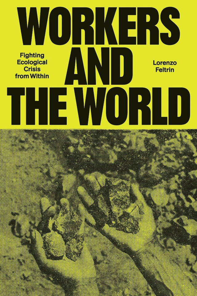 Workers and the World