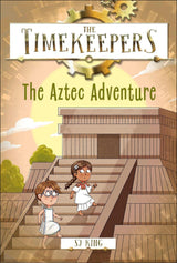 The Timekeepers: The Aztec Adventure