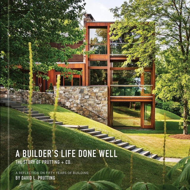 A Builder's Life Done Well