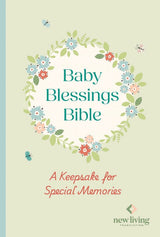 NLT Baby Blessings Bible: A Keepsake for Special Memories