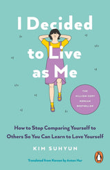 I Decided to Live as Me