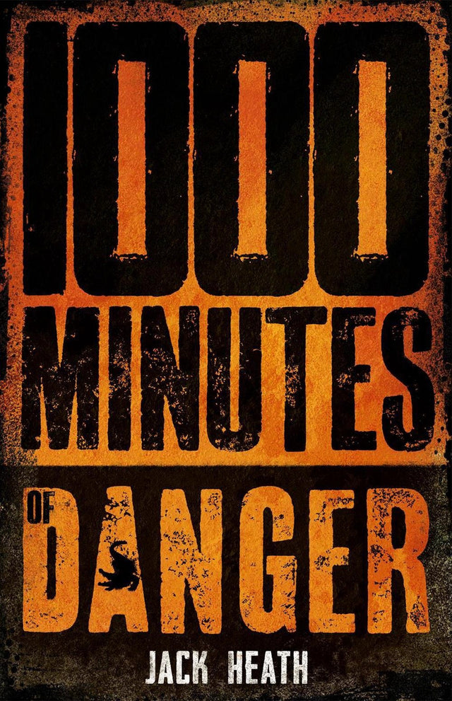 1000 Minutes of Danger