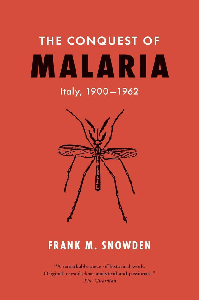 The Conquest of Malaria