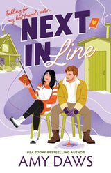 Next In Line: Lumberjack Love, Forbidden Romance, and your Brother's Best Friend...all from a Bestselling Rom-Com Queen!