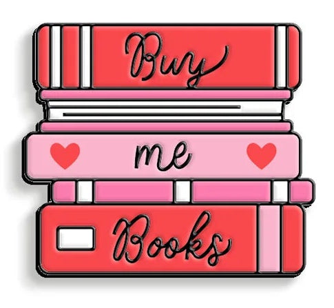Buy Me Books Enamel Pin