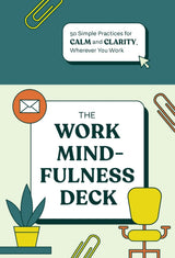 The Work Mindfulness Deck