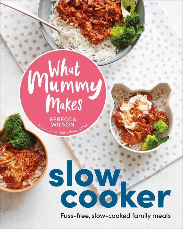 What Mummy Makes Slow Cooker