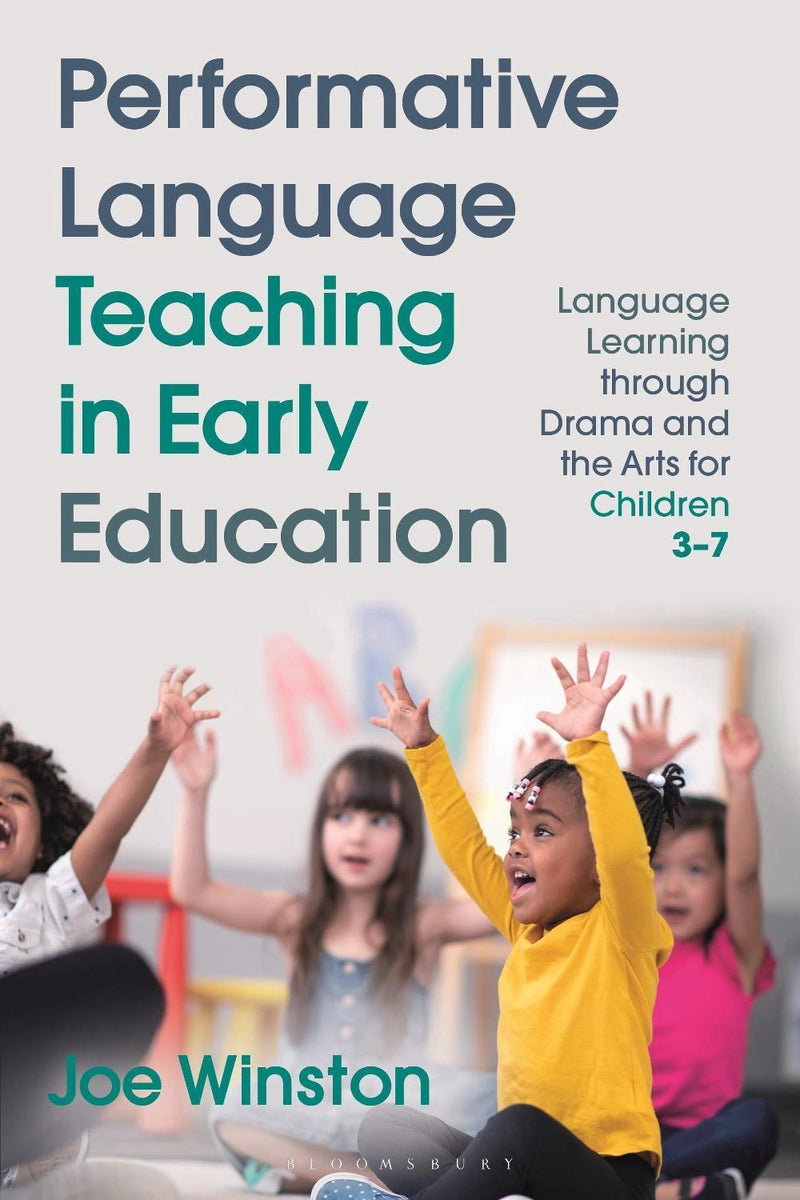 Performative Language Teaching in Early Education by Professor Joe ...