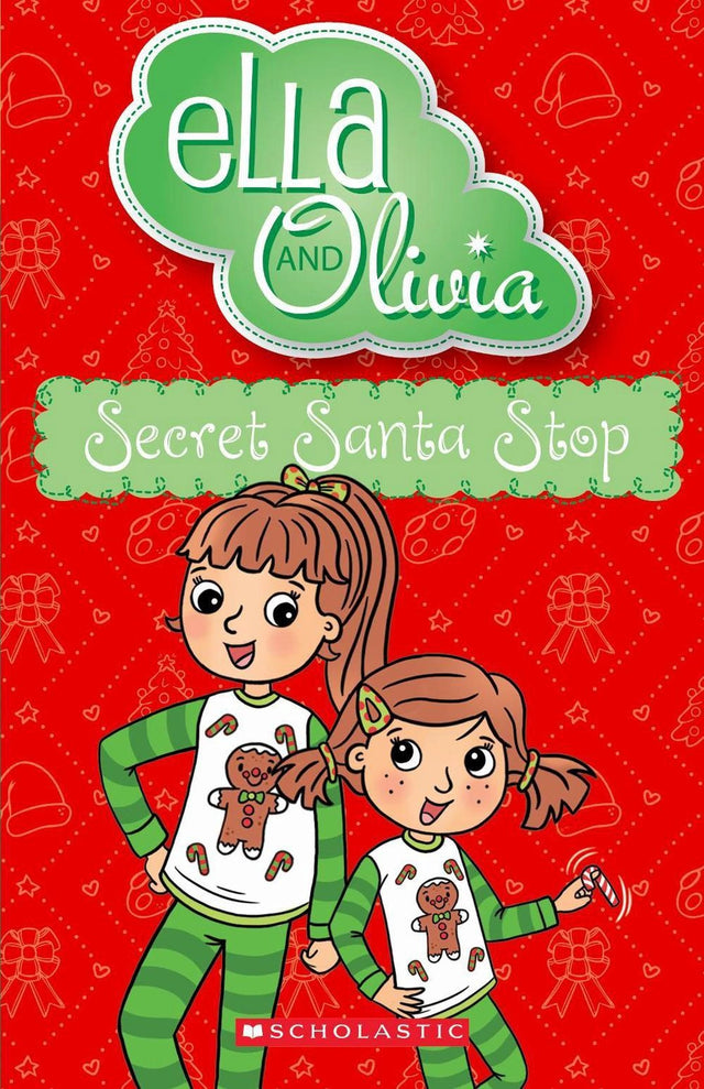 Secret Santa Stop (Ella And Olivia #37)