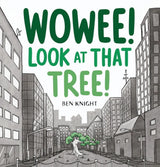 Wowee! Look At That Tree!