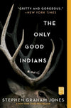 The Only Good Indians
