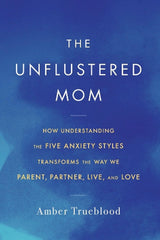 The Unflustered Mom
