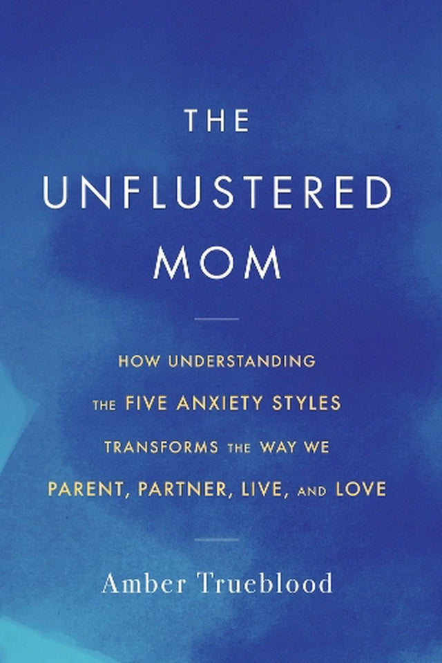 The Unflustered Mom