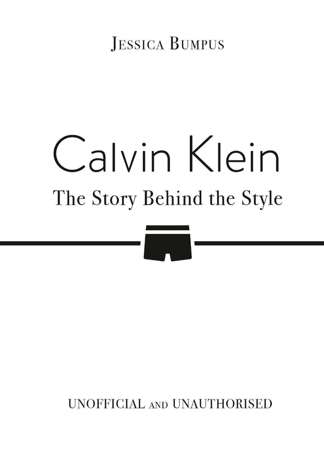 Calvin Klein: The Story Behind the Style